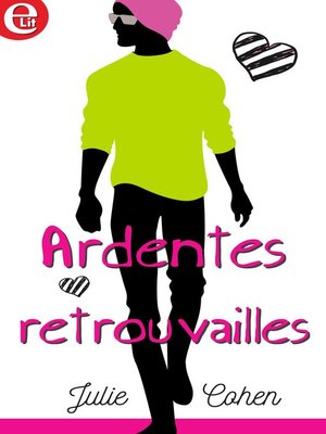 cover image of Ardentes retrouvailles